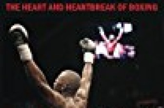 Fighting Words: The Heart and Heartbreak of Boxing